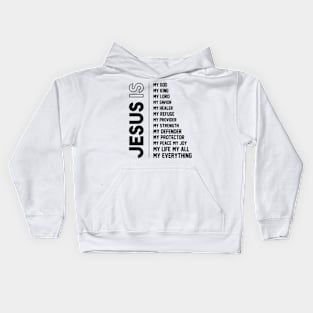 Jesus Is Christian Apparel and gifts Kids Hoodie